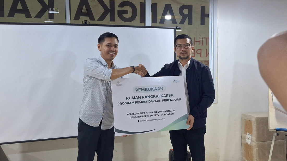 Dorong Kemandirian Ekonomi, PT Pupuk Indonesia Utilitas & Liberty Society Foundation Gandeng Perempuan Lokal di Rumah Rangkai Karsa